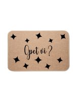 Otirač s natpisom opet vi?