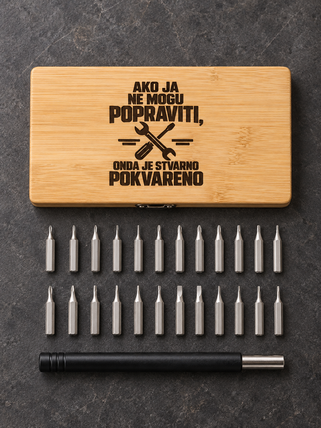 Bamboo Precision Screwdriver Set on Charcoal Set alata od 24 dijela s natpisom Ako ja ne mogu popraviti onda je stvarno pokvareno