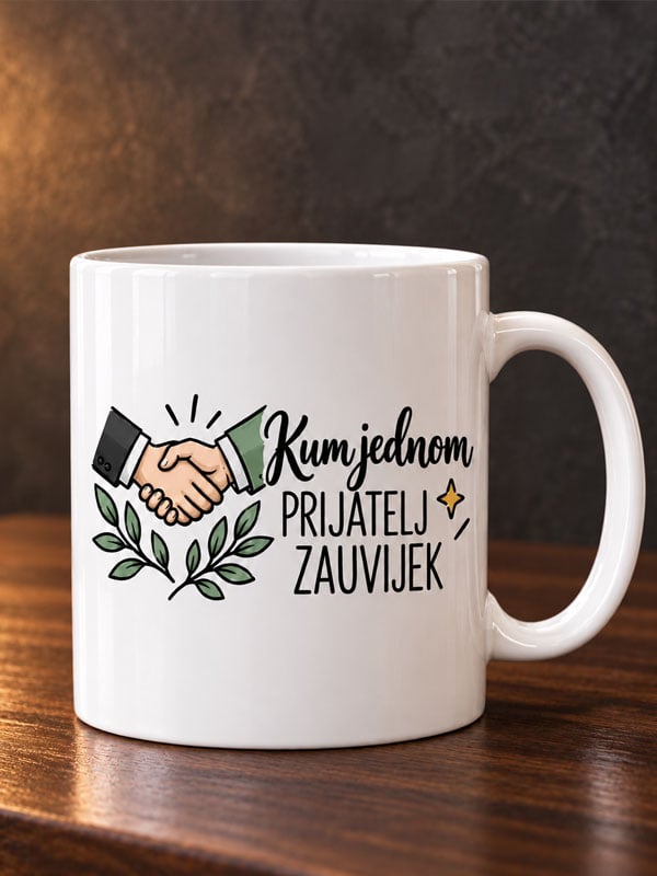 Šalica za kuma s natpisom Kum jednom, prijatelj zauvijek