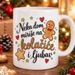 Šalica Neka dom miriše na kolačiće i ljubav