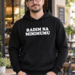 Crna muška hudica s bijelim natpisom Radim na minimumu