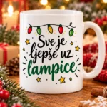 1. Blagdanska šalica Sve je ljepše uz lampice kao ideja za poklon
